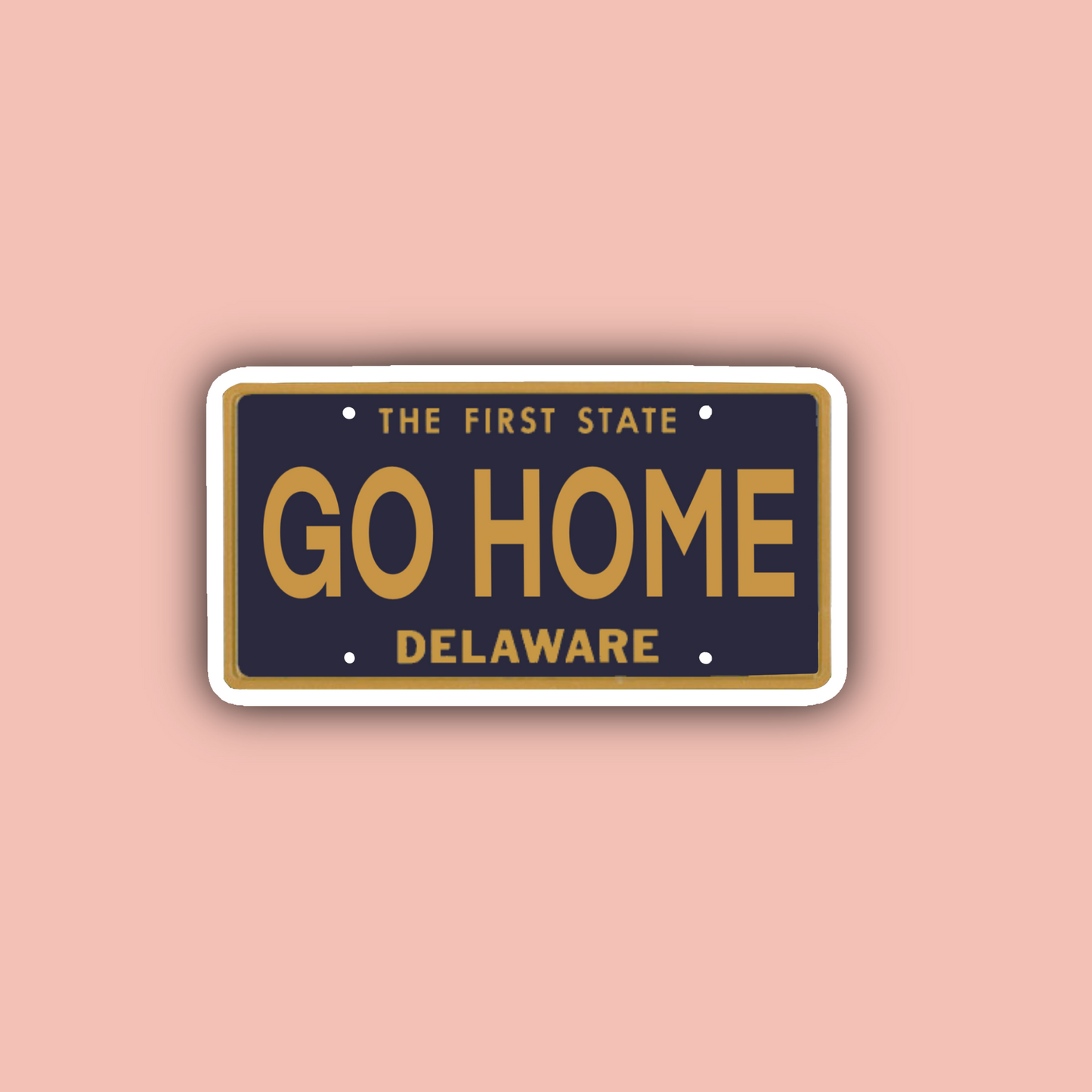 Go Home Delaware License Plate - 3" Waterproof Sticker