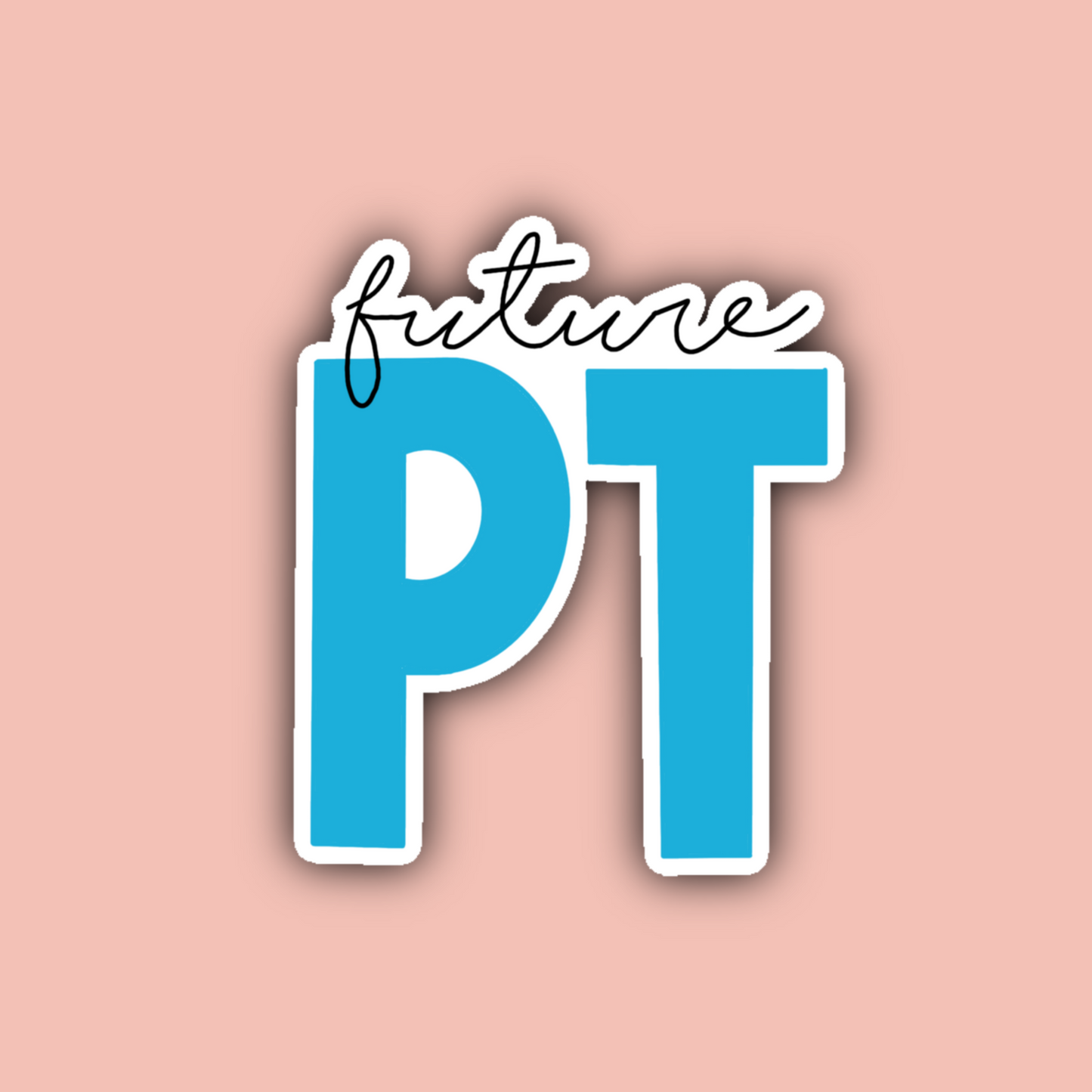 Future Physical Therapist Sticker Pack