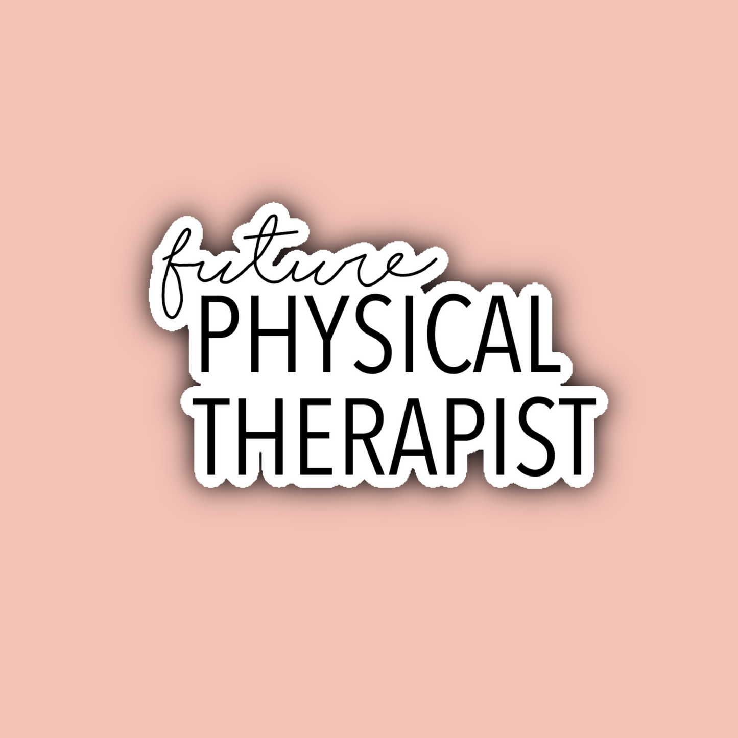 Future Physical Therapist Sticker Pack
