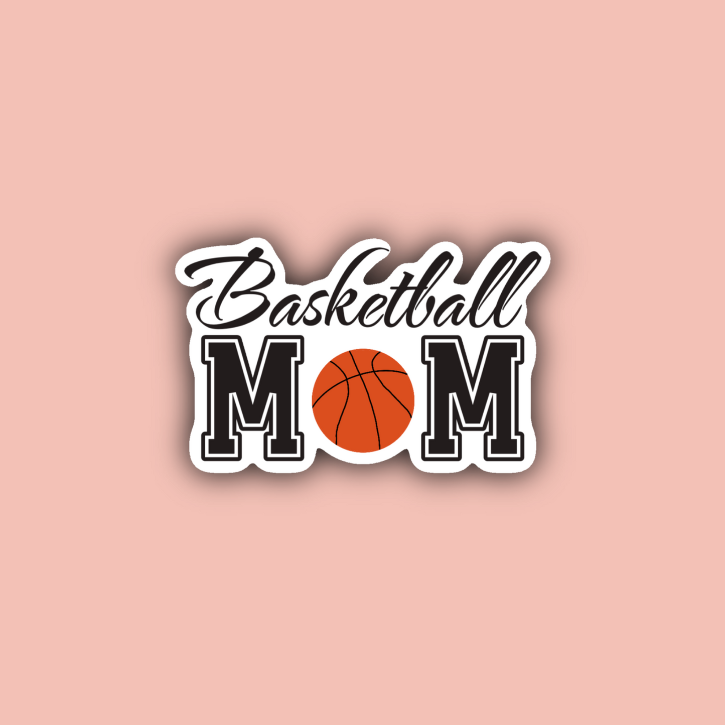 Basketball Mom - 3" Waterproof Stickers