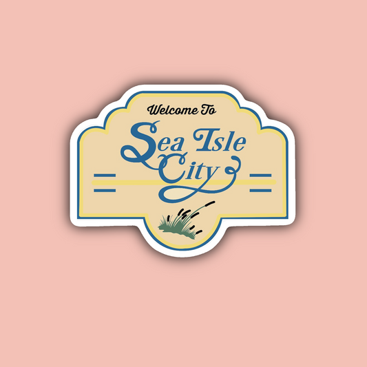 Sea Isle City Welcome Sign - 3" Waterproof Sticker